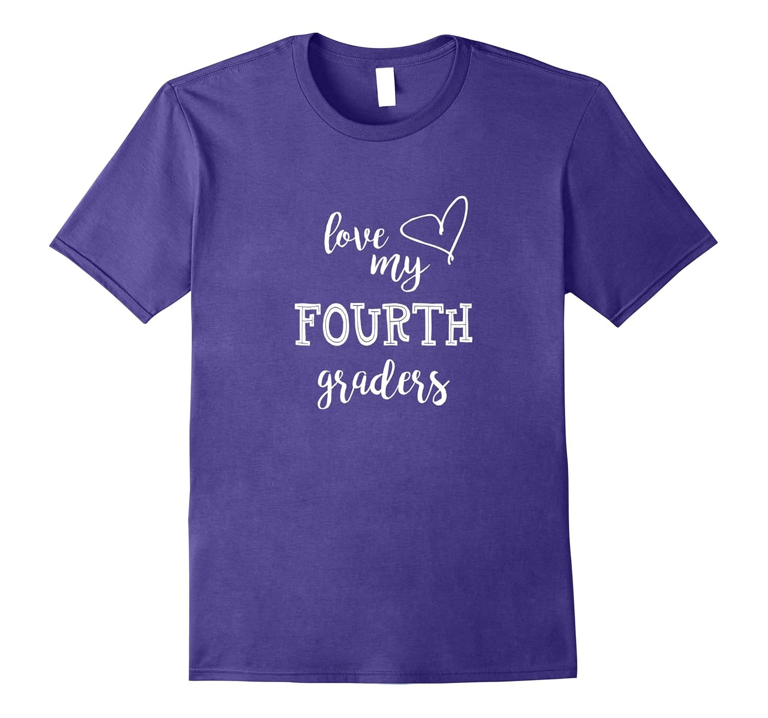 Love My Fourth Graders Teacher T Shirt 4th Grade-Rose