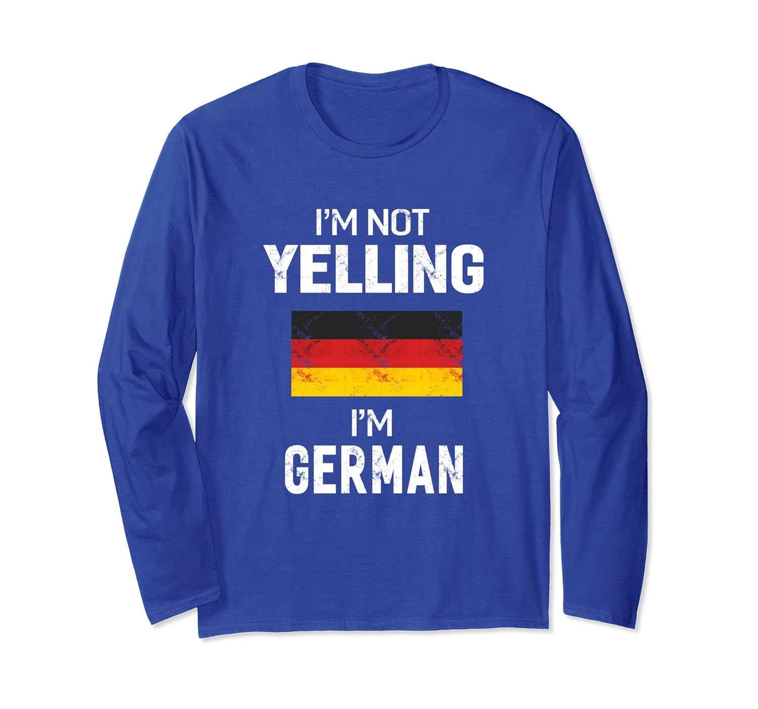 I'm Not Yelling I'm German T-Shirt Men Women Funny Gift-ANZ