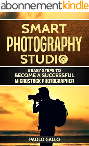 Download Smart Photography Studio: 3 easy steps to become a successful microstock photographer (English Edition) PDF