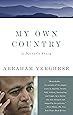 My Own Country: A Doctor's Story