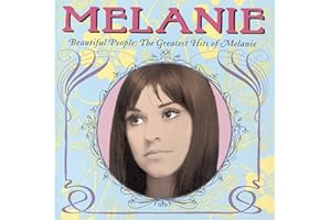 Beautiful People: The Greatest Hits of Melanie