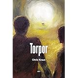 Torpor, new edition (Semiotext(e) / Native Agents)