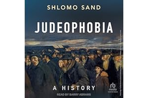 Judeophobia: A History