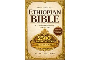 The Complete Ethiopian Bible in English—Illustrated Edition: Including the Lost Books, Apocrypha, Enoch, Jubilees, and Meqaby