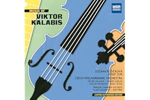Music of Viktor Kalabis | Piano Concerto No.1, Symphony No.4, Symphony No.5, String Quartet No.2, Piano Trio, Violin Sonata, Trombone Sonata, Canonic Inventions, Divertimento