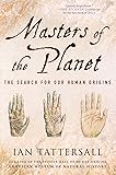 Masters of the Planet: The Search for Our Human Origins (MacSci)