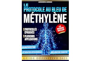 Le Protocole au Bleu de Méthylène: Un Guide Pharmaceutique Complet | Méthodes et protocoles Éprouvées pour la Santé Cognitive