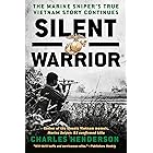 Silent Warrior: The Marine Sniper's Vietnam Story Continues