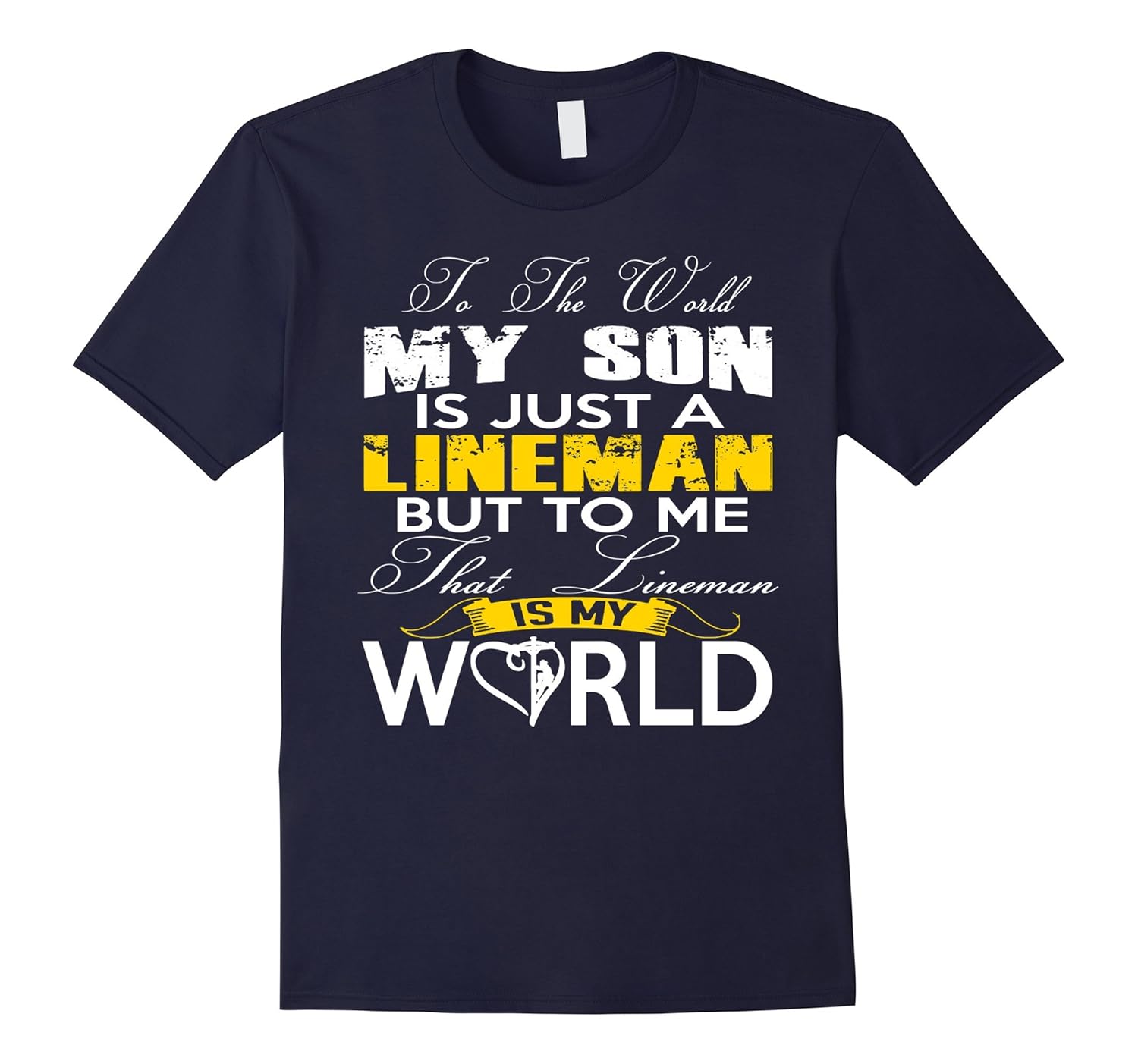 gifts for lineman To The World My Son Is Just Lineman shirts-ANZ