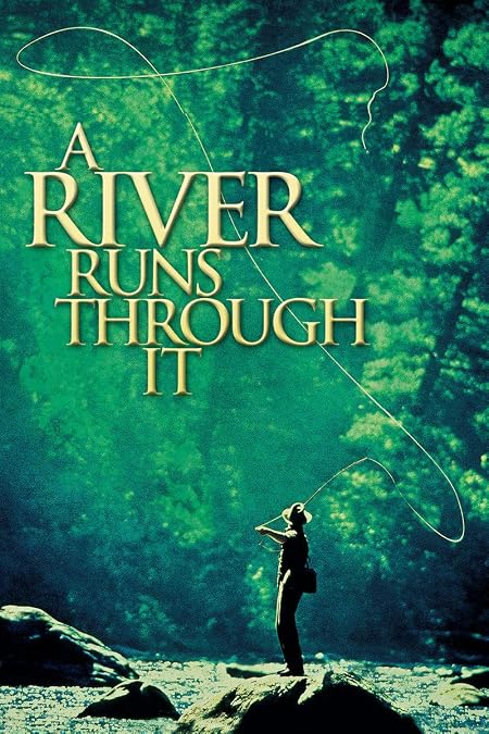 A River Runs Through It Imdb