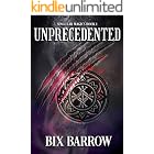 Unprecedented: Singular Magics Book One