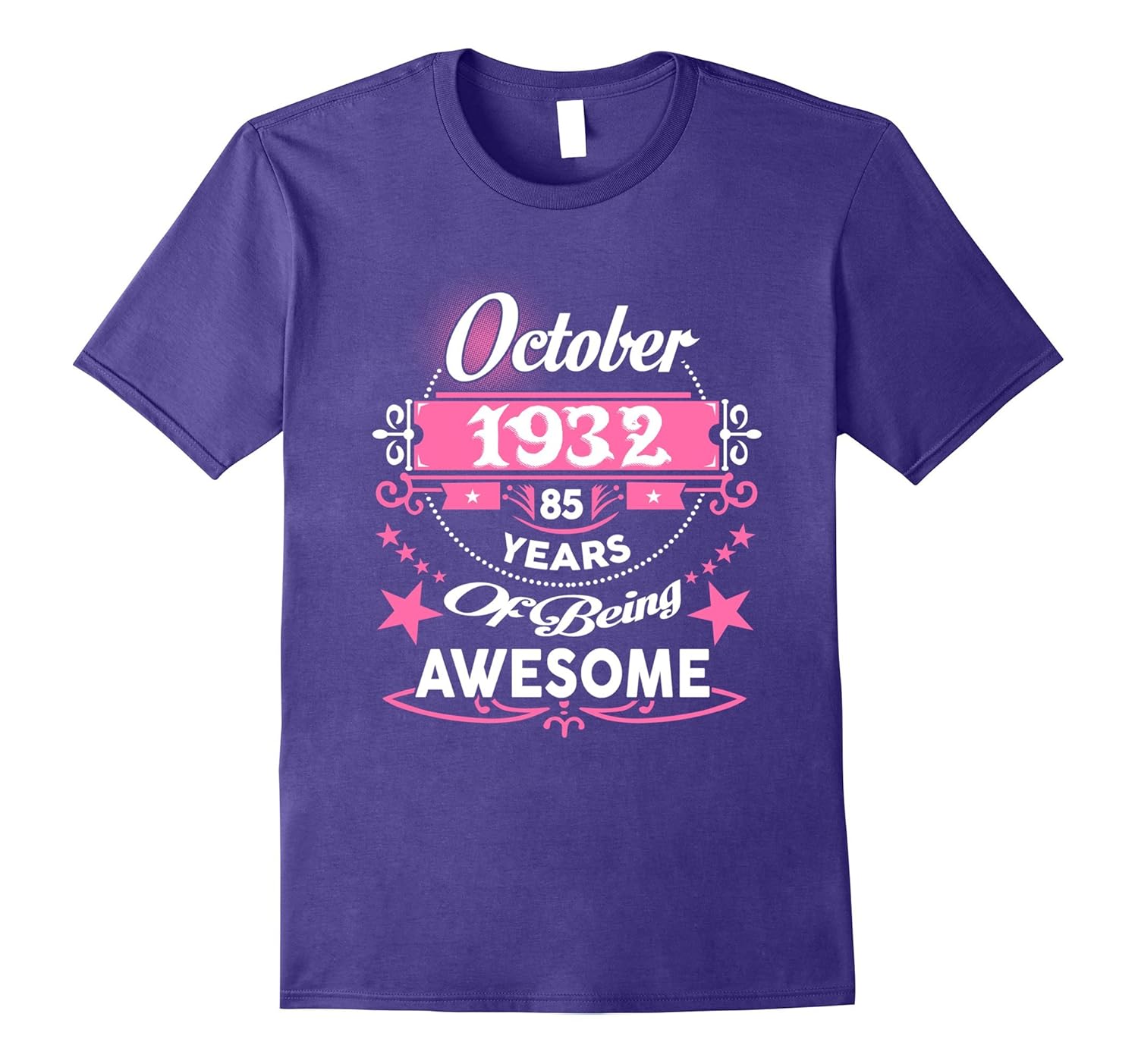 October 1932 - 85th Birthday Gifts Funny Tshirt-T-Shirt