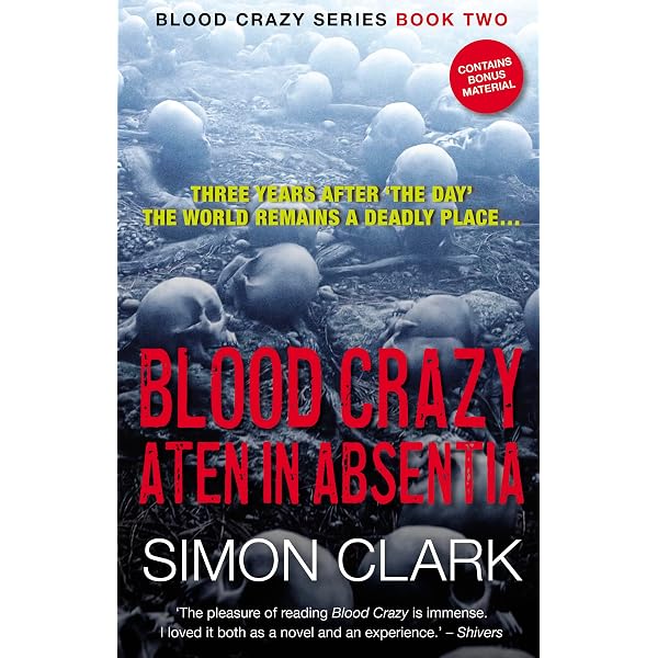 Blood Crazy: The highly acclaimed post-apocalyptic horror-thriller