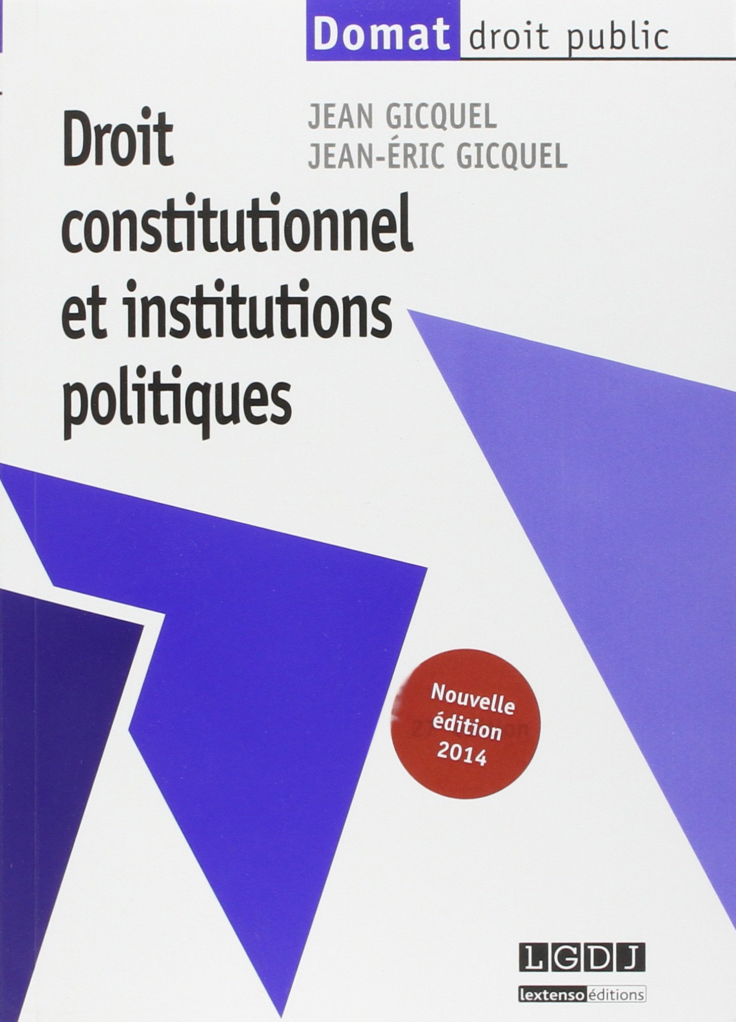 Amazon Fr Droit Constitutionnel Et Institutions Politiques Gicquel Jean Gicquel Jean Eric Livres