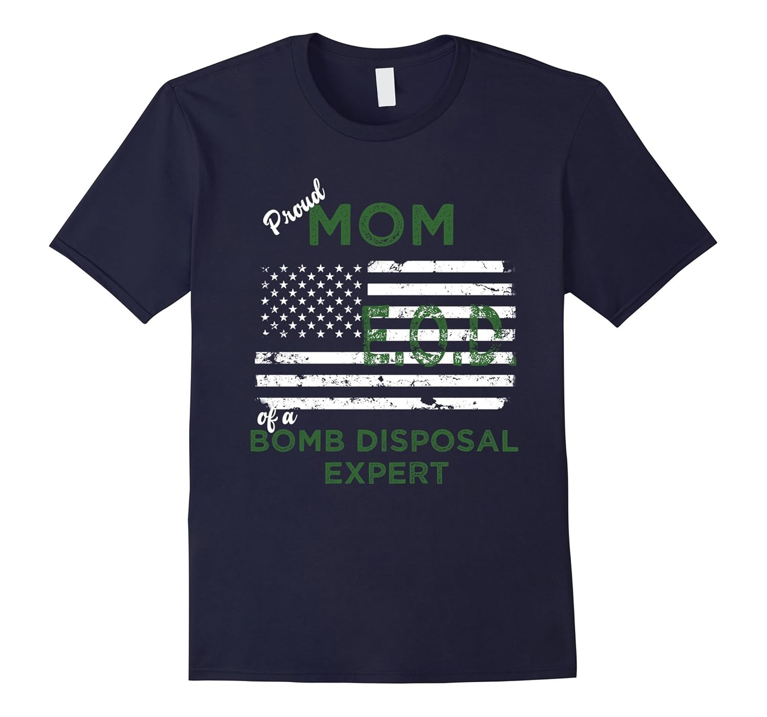 Proud Mom of a Bomb Disposal Expert | EOD Mom T Shirt-FL