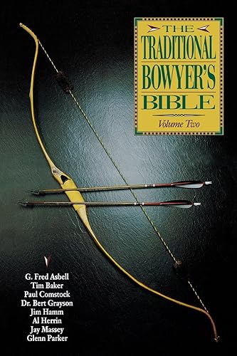Download The Traditional Bowyer's Bible PDF