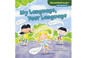 My Language, Your Language (Cloverleaf Books ™ ― Alike and Different)