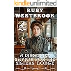 A Disguised Savior For The Sisters' Lodge: A Historical Western Romance Novel (Whispers of the Western Wind)