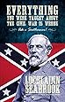 Everything You Were Taught about the Civil War Is Wrong, Ask a Southerner!