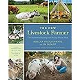 The New Livestock Farmer: The Business of Raising and Selling Ethical Meat