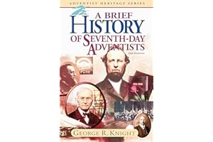 A Brief History of Seventh-day Adventists