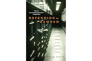 Defending the Damned: Inside Chicago's Cook County Public Defender's Office