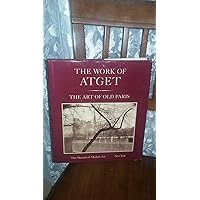 Work of Atget, Volume IV. Modern Times: Atget, Eugene; edited by