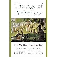 The Modern Mind: An Intellectual History of the 20th Century