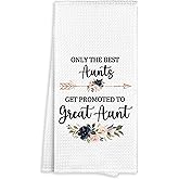 Fewgb Promoted to Great Aunt Gifts Kitchen Towel, New Great Aunt Pregnancy Baby Announcement Family Thank You Gifts Dish Towels Dishcloths Tea Towels Hand Towel for Kitchen Bathroom 16x24