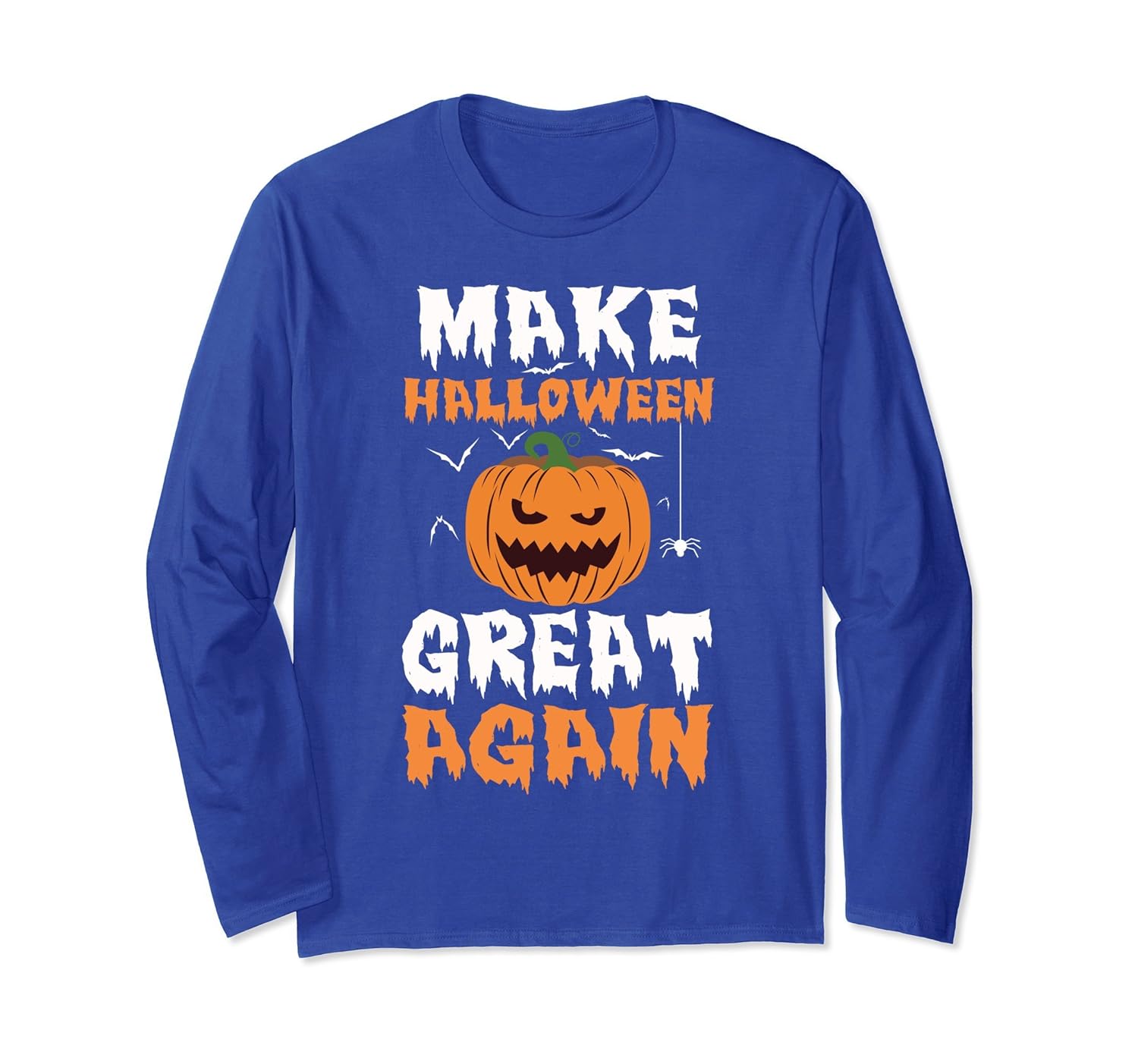 Make Halloween Great Again Funny Party Long Sleeve T-shirt-ANZ