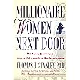 Millionaire Women Next Door: The Many Journeys of Successful American Businesswomen