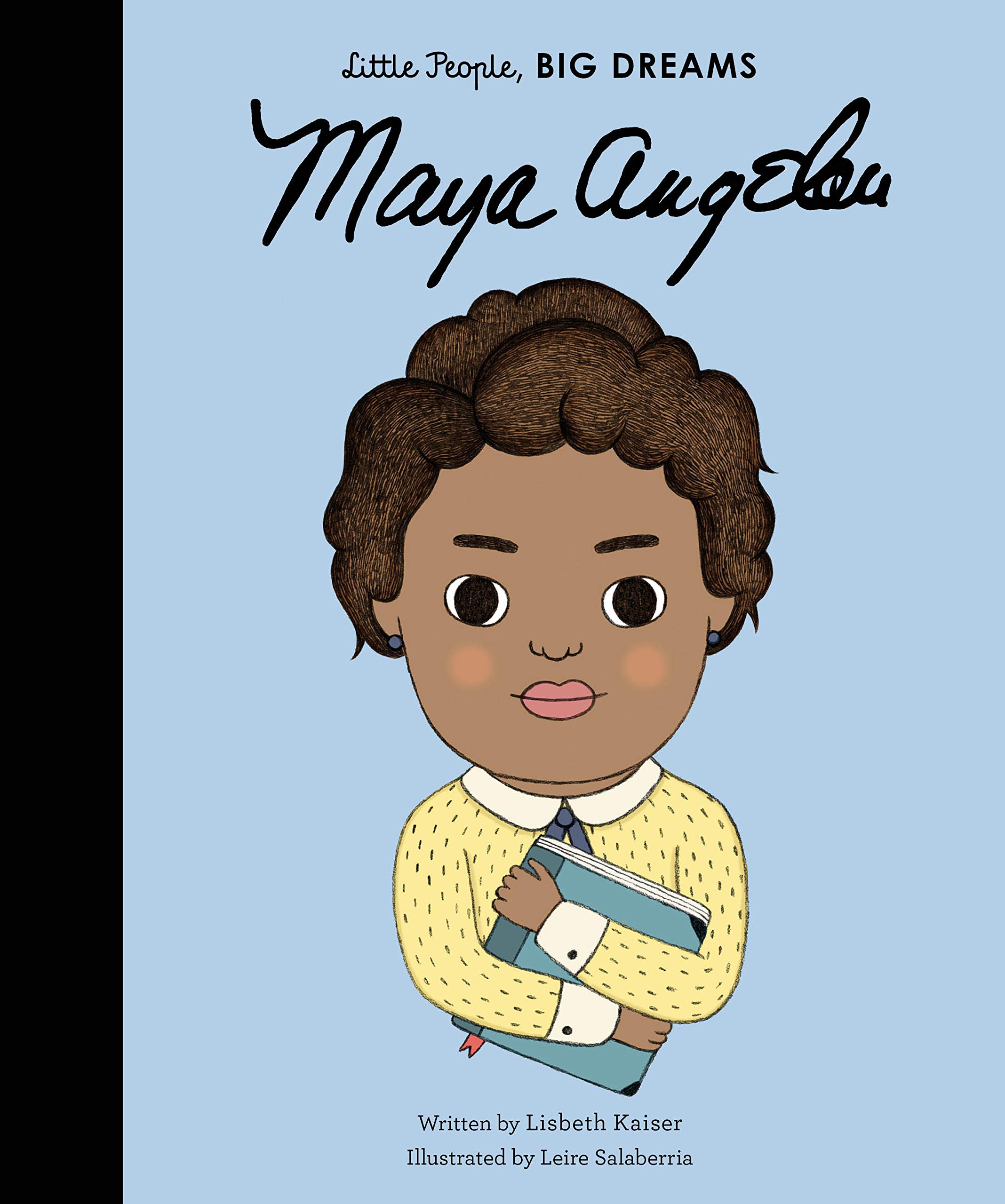 Maya Angelou (4): Little People, Big Dreams