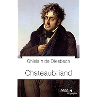 Chateaubriand (Biographie) (French Edition) book cover Chateaubriand (Biographie) (French Edition) book cover
