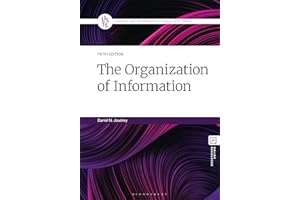 The Organization of Information (Library and Information Science Text Series)