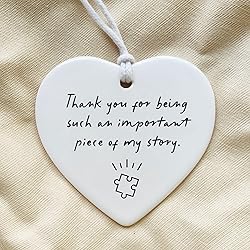 Thank You for Being Such An Important Piece Of My