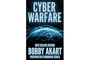Cyber Warfare (Prepping for Tomorrow Book 3)