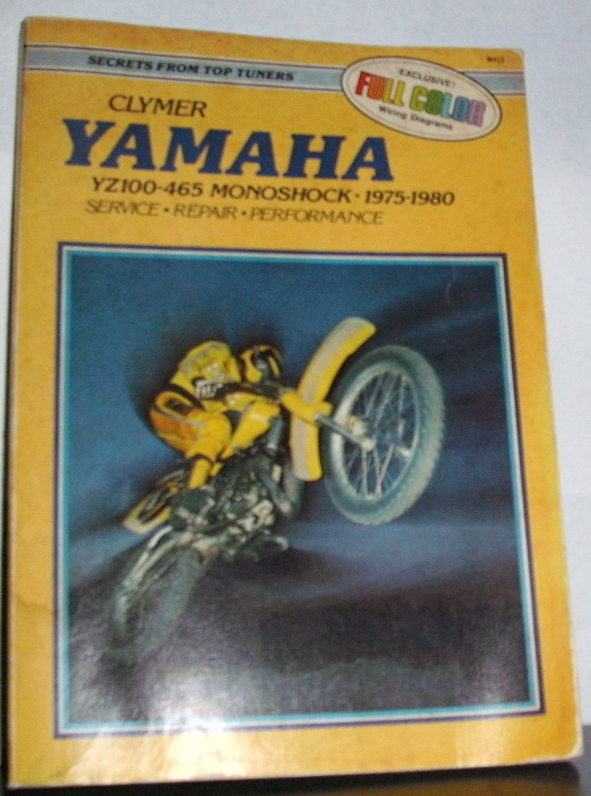 Clymer Yamaha YZ100 - 465 Monoshock 1975-1980 Service, Repair, Performance  Paperback – 1980