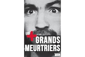 Les plus grands meurtriers: Psychologie des tueurs en série (Obscuria) (French Edition)