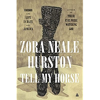 Tell My Horse: Voodoo and Life in Haiti and Jamaica book cover