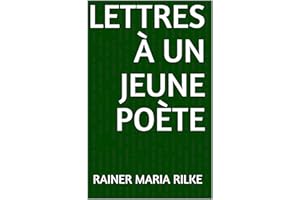 Lettres à un jeune poète (French Edition)
