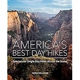 America's Best Day Hikes: Spectacular Single-Day Hikes Across the States