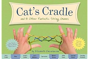 The Cat's Cradle: And 8 Other Fantastic String Games
