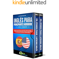 Aprender Inglés para Principiantes 2-en-1 Paquete: Aprende Inglés Rápido Audiolibros Curso en Español, Aprenda Inglés… book cover