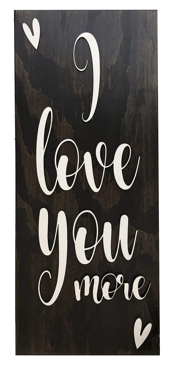 I love you more Sign, Wall Decor, 3D Wood 3 Dimensional