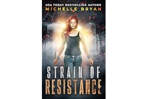 Strain of Resistance (Bixby Series Book 1)