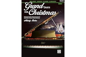 Grand Duets for Christmas, Bk 2: 8 Elementary Arrangements for One Piano, Four Hands (Grand Duets for Piano, Bk 2)