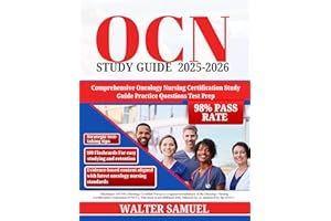 OCN Study Guide 2025-2026: Comprehensive Oncology Nursing Certification Study Guide Practice Questions Test Prep