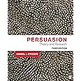 Persuasion: Theory and Research