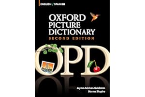 Oxford Picture Dictionary English-Spanish Edition: Bilingual Dictionary for Spanish-speaking teenage and adult students of En