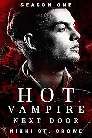 Hot Vampire Next Door: Season One (Midnight Harbor Book 1)